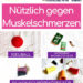 nützliche Dinge gegen Muskelschmerzen Wärmflasche, Wärmepflaster, Silikonschröpfköpfe, Igelball, Massageball und -rolle, Rotlichtlampe, Natronbad