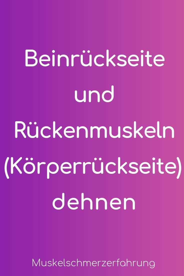 Beinrückseite und Rückenmuskeln (Körperrückseite) dehnen